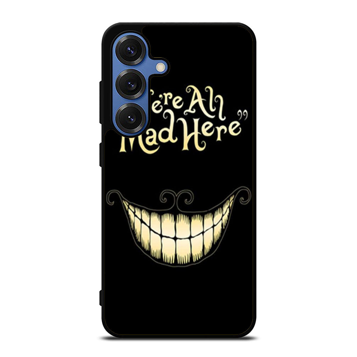 Alice In Wonderland Were All Mad Samsung S25 Ultra Case
