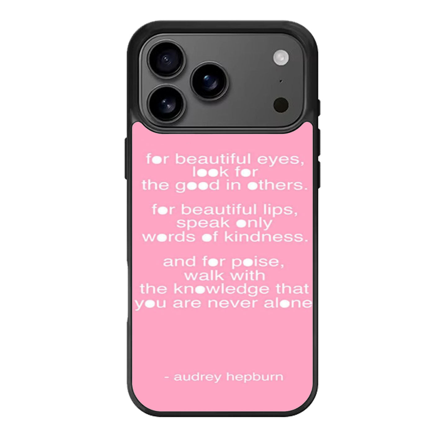 Audrey Hepburn Quote Pink Eye iPhone 17 Pro Max Case