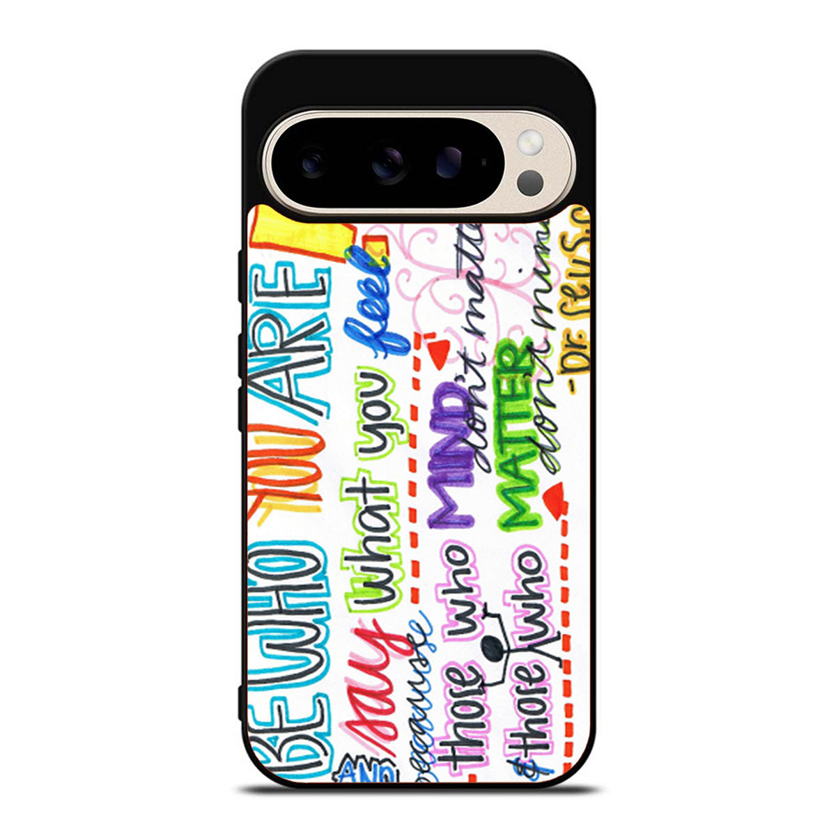 Be Who You Are Quote Google Pixel 9 Pro Case
