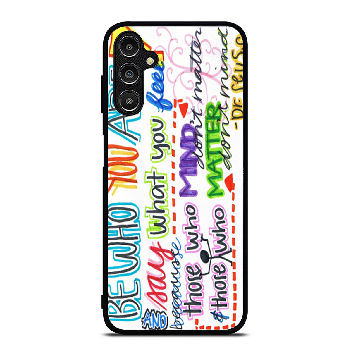 Be Who You Are Quote Samsung A16 Case