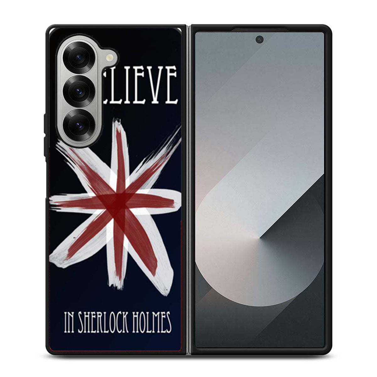 Believe in Sherlock Holmes Quote Samsung Z Fold 6 Case