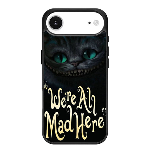 Cat Cheshire Were All Mad Here iPhone Air Case