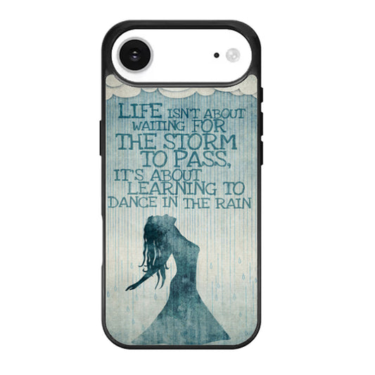 Dance In The Rain Quote iPhone Air Case