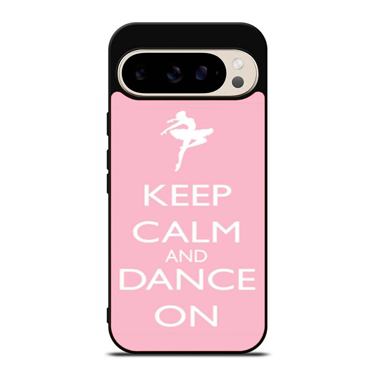 Keep Calm and Dance On Google Pixel 9 Pro Case