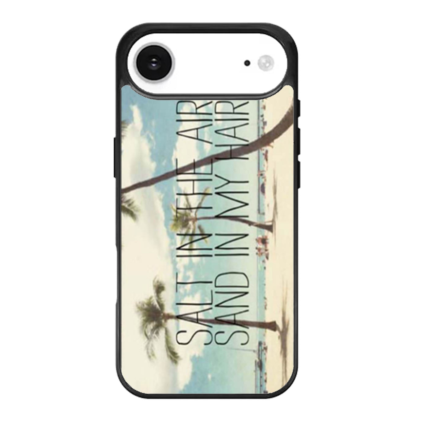 Salt In The Air Sand In My Hair iPhone Air Case