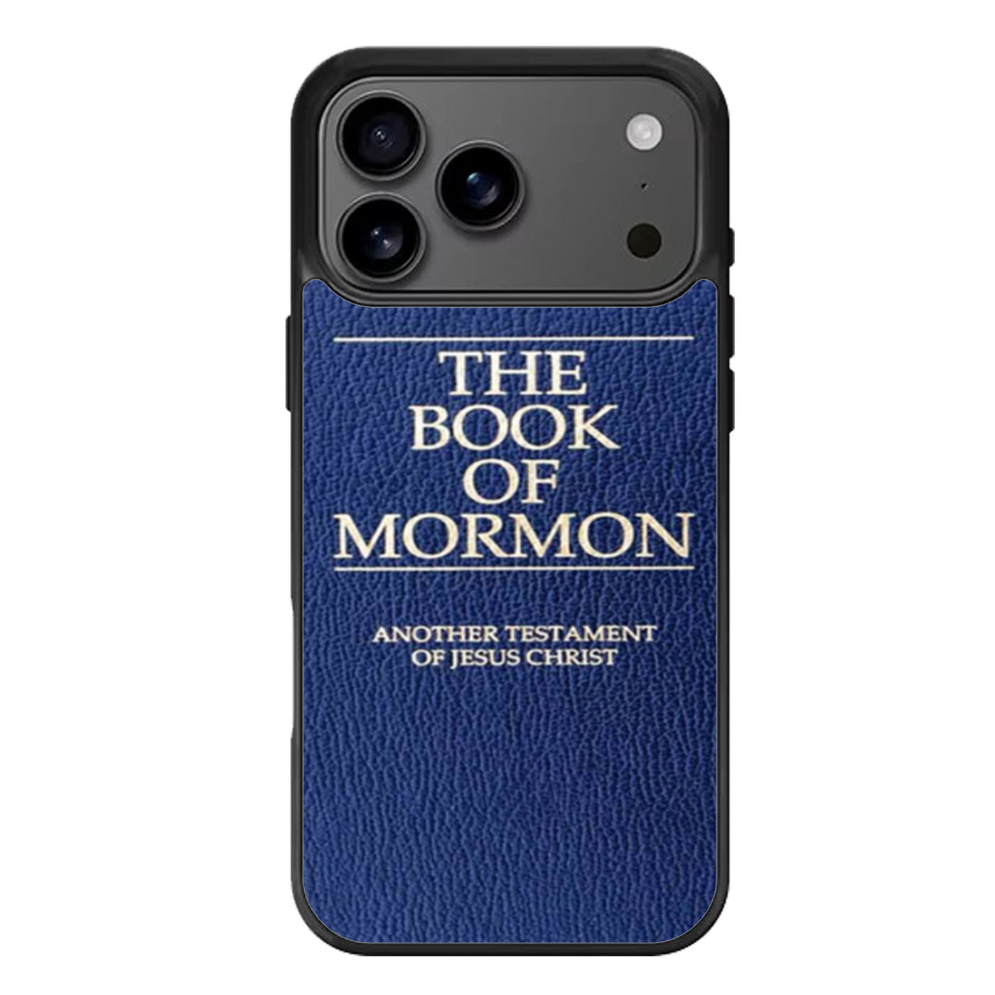 The Book of Mormon iPhone 17 Pro Max Case
