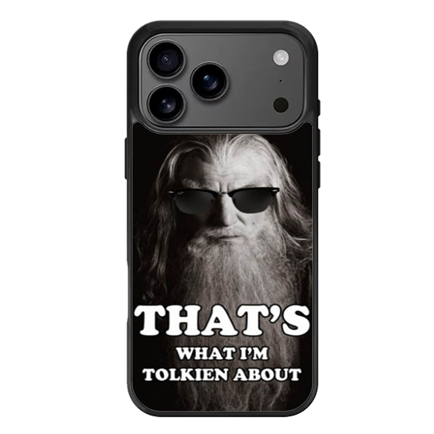 The Hobbit Gandalf Funny Quotes iPhone 17 Pro Max Case