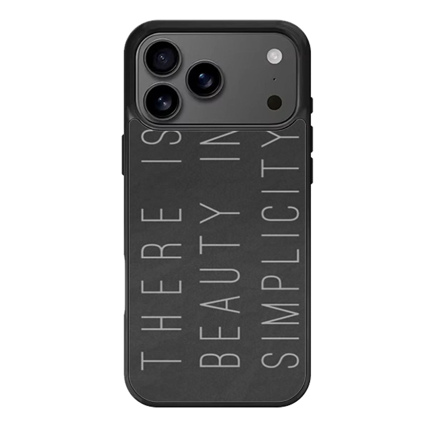 There is Beauty in Simplicity iPhone 17 Pro Max Case