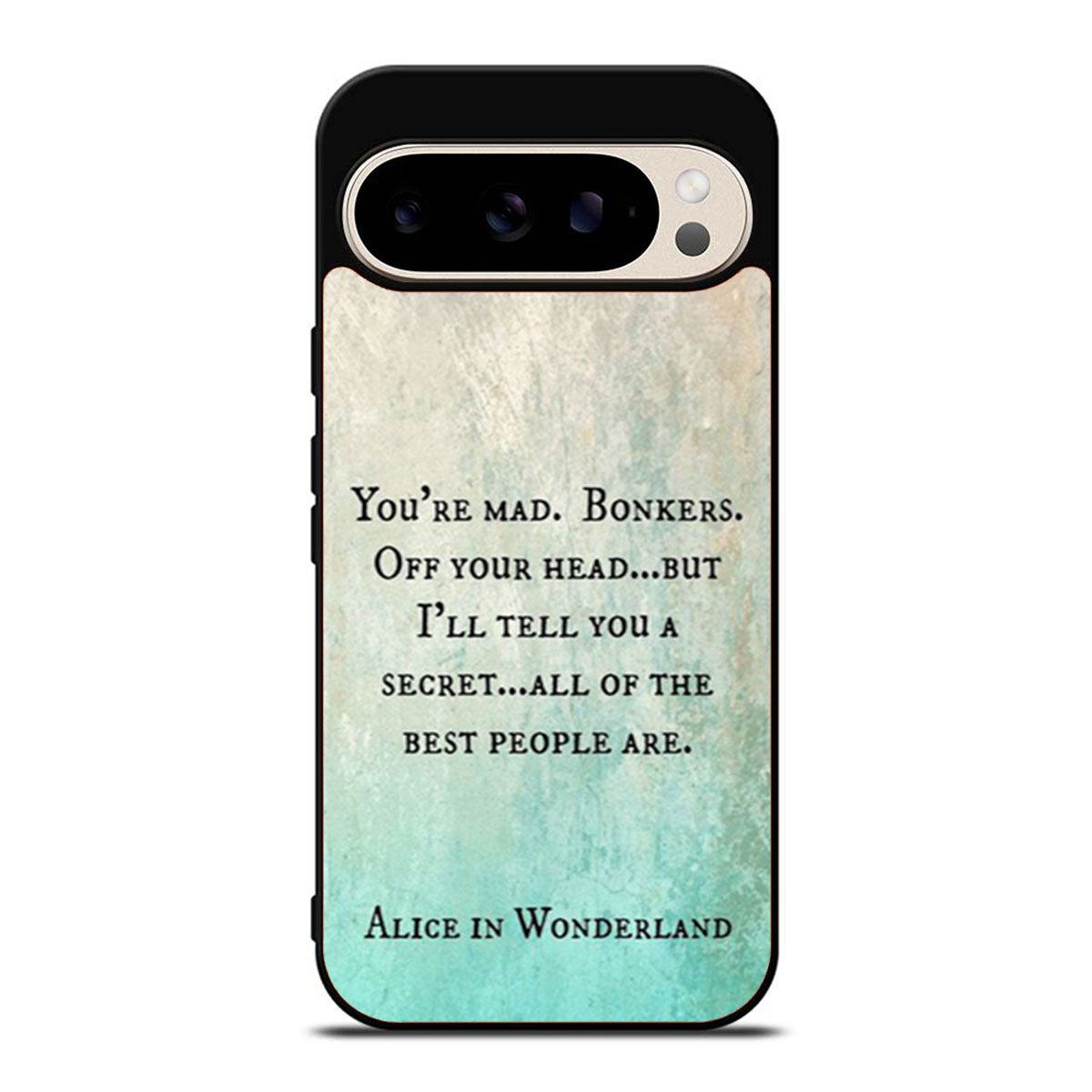 alice in wonderland disney Quote Google Pixel 9 Pro Case