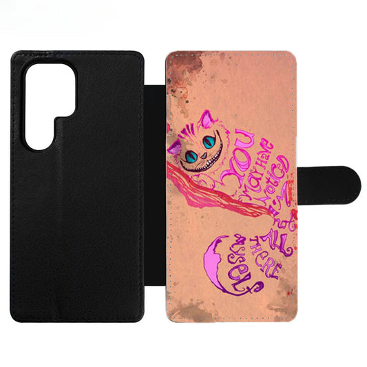Alice In Wonderland Cheshire Cat Quote Wallet Samsung Case