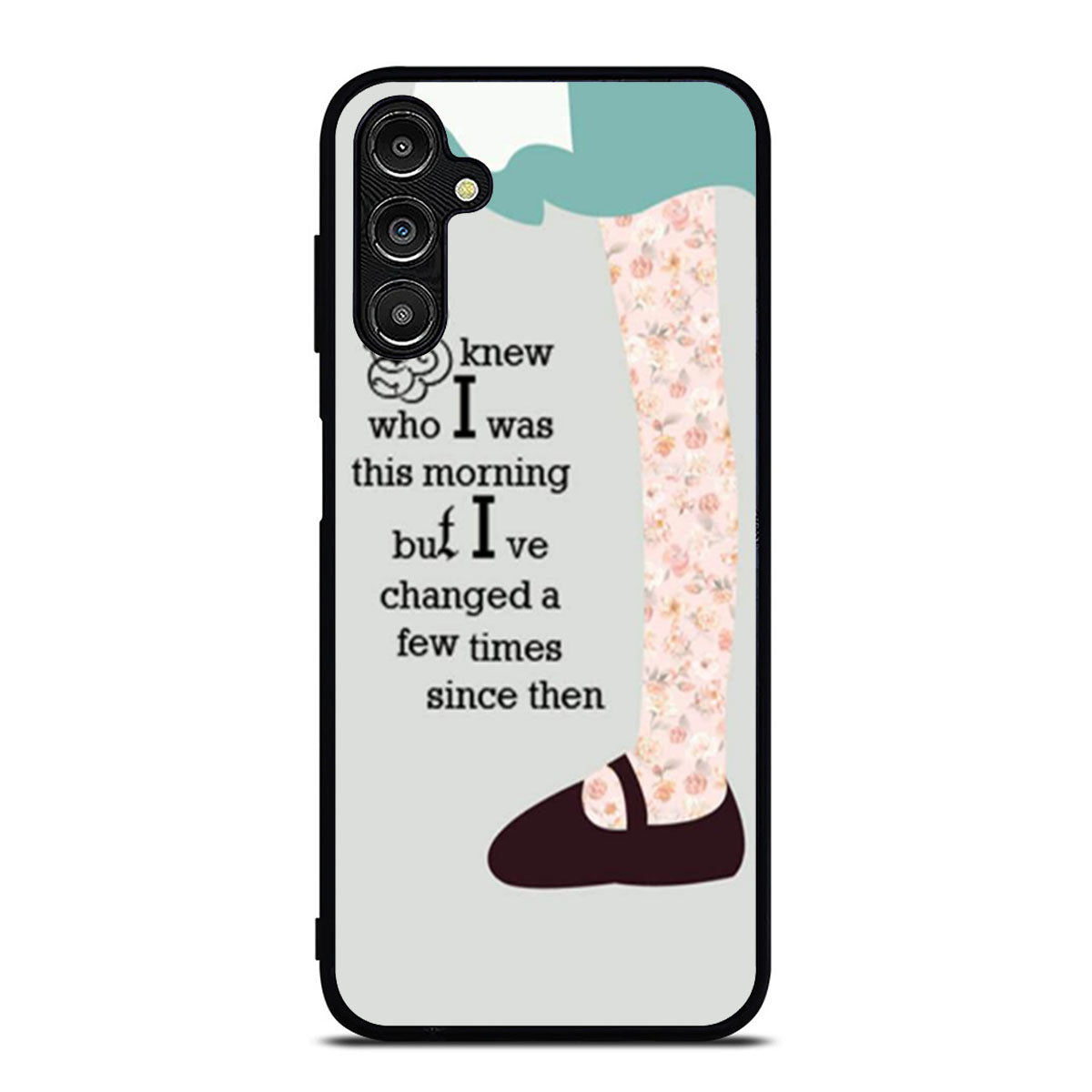 Alice In Wonderland Quote Samsung A16 Case