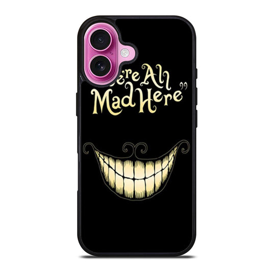 Alice In Wonderland Were All Mad iPhone Case Cover