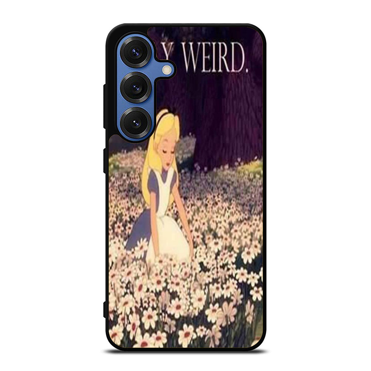 Alice in Wonderland Stay Weird Samsung S25 Ultra Case
