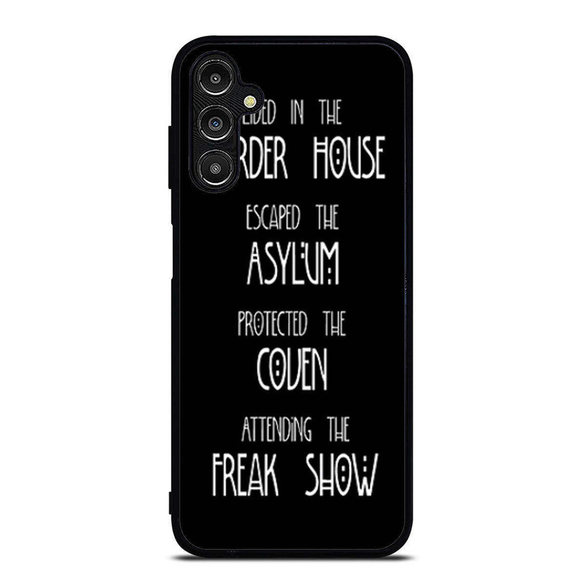 American Horror Story Four Seasons Samsung A16 Case