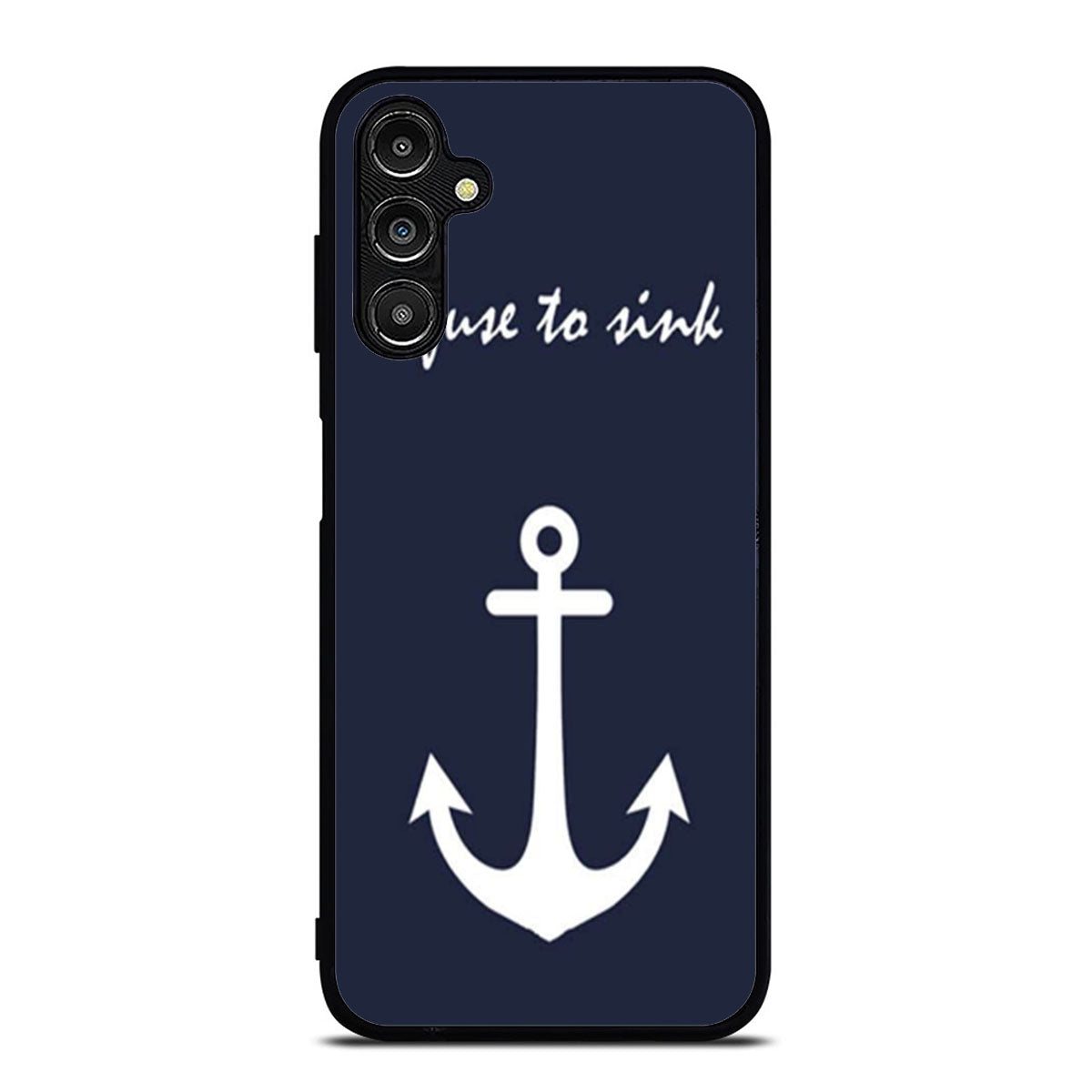 Anchor Refuse to Sink Samsung A16 Case