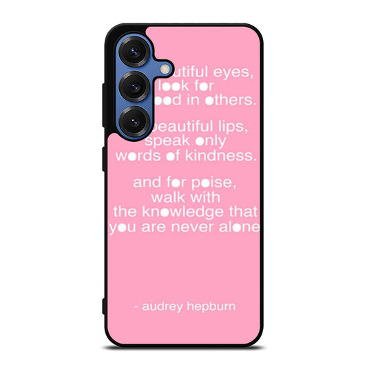 Audrey Hepburn Quote Pink Eye Samsung S25 Ultra Case