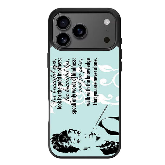 Audrey Hepburn Quoter Beautiful Eyes iPhone 17 Pro Max Case
