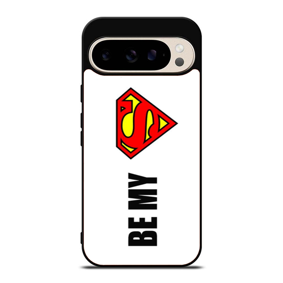 Be My Superman Google Pixel 9 Pro Case
