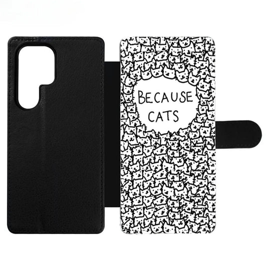 Because Cats Black and White Wallet Samsung Case