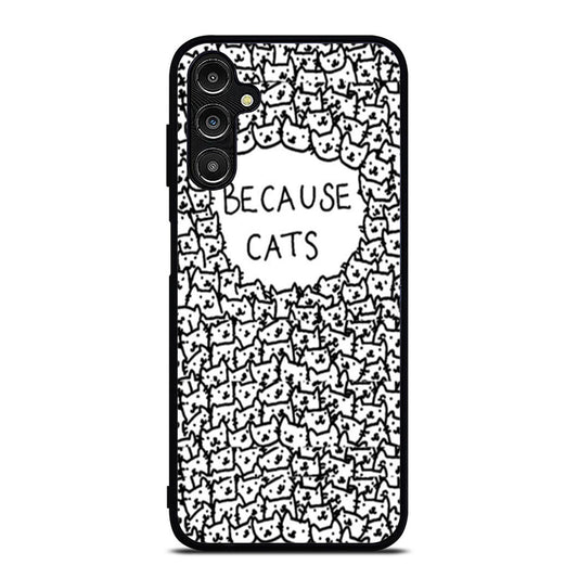 Because Cats Black and White Samsung A16 Case
