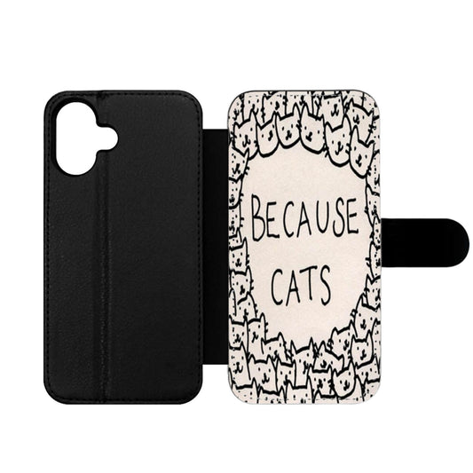 Because Cats Wallet iPhone Case