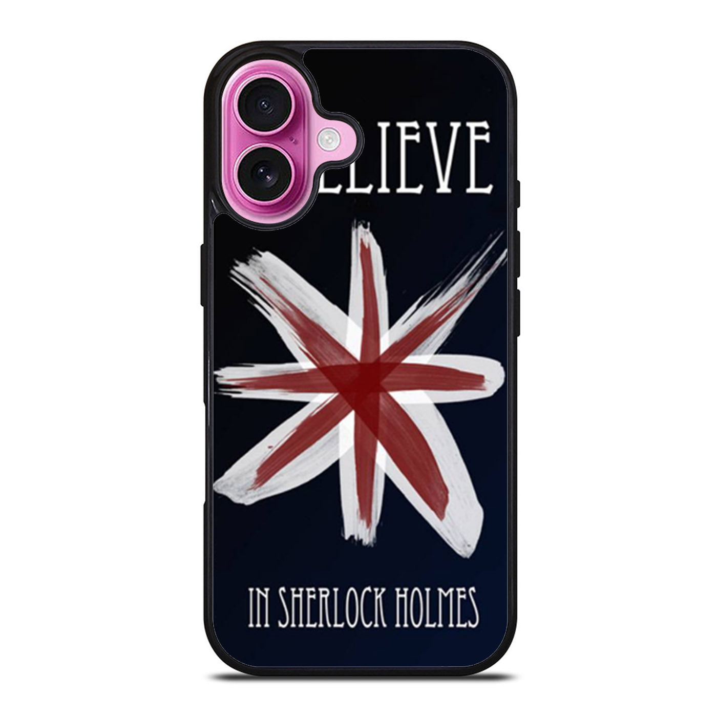 Believe in Sherlock Holmes Quote iPhone Case Cover