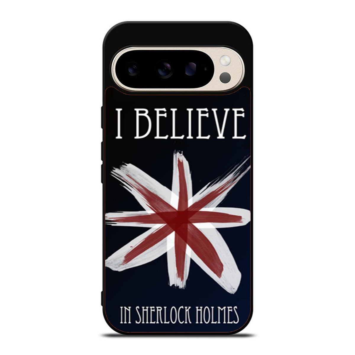 Believe in Sherlock Holmes Quote Google Pixel 9 Pro Case