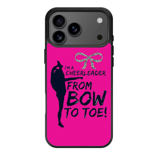 Bow To Toe Cheer iPhone 17 Pro Max Case