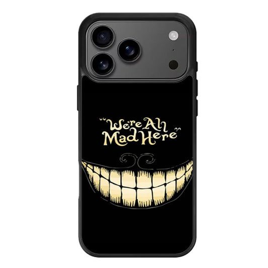 Cat Cheshire Quotes iPhone 17 Pro Max Case