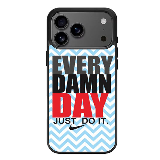 Chevron Every Damn Day iPhone 17 Pro Max Case