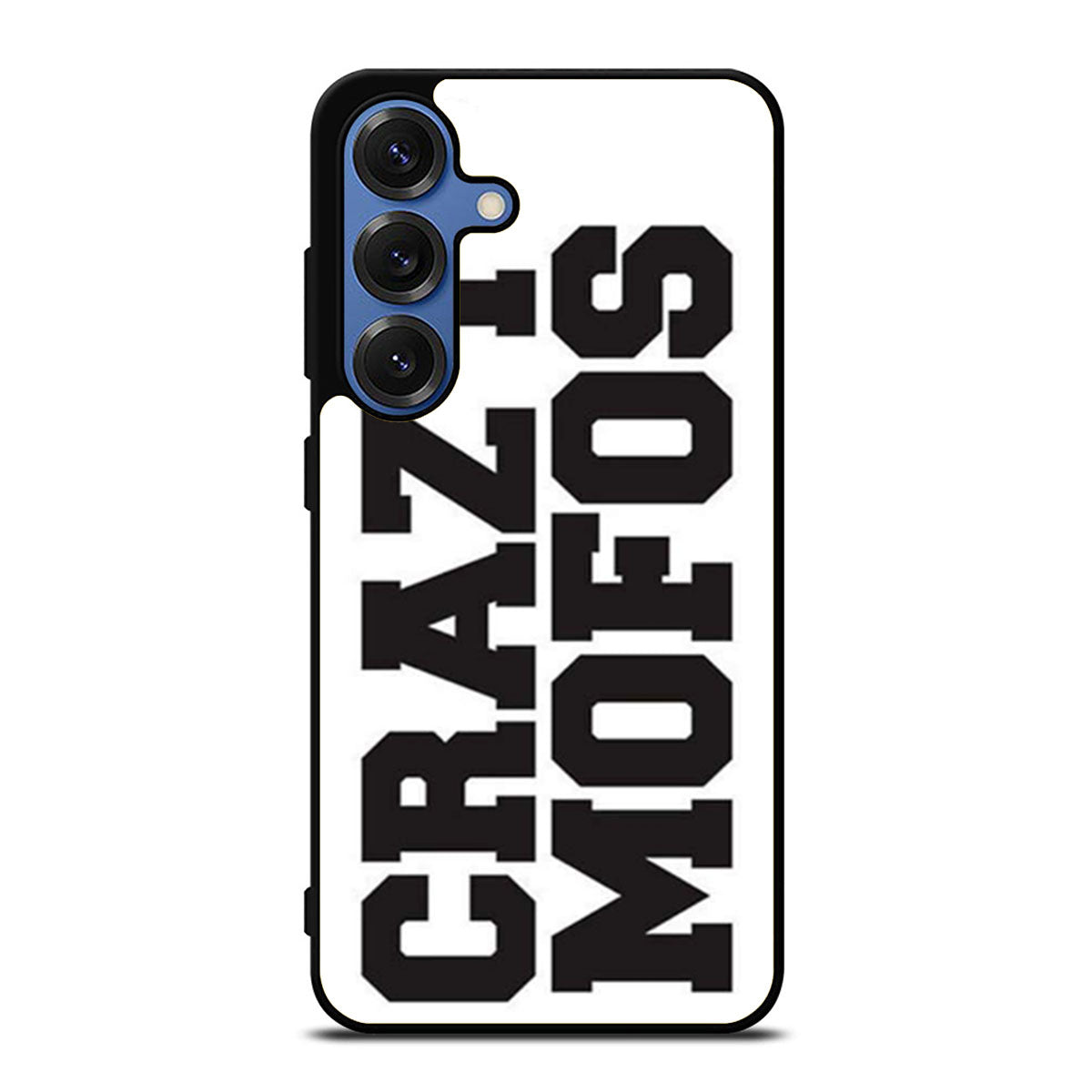 Crazy Mofos Samsung S25 Ultra Case