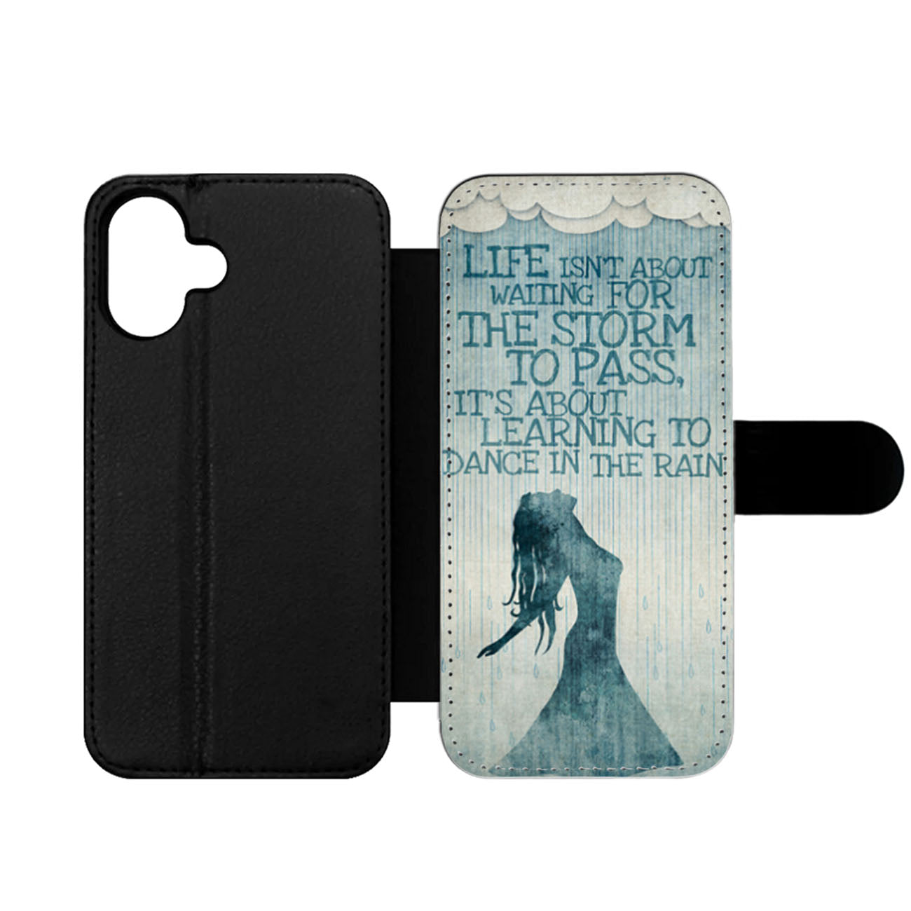 Dance In The Rain Quote Wallet iPhone Case