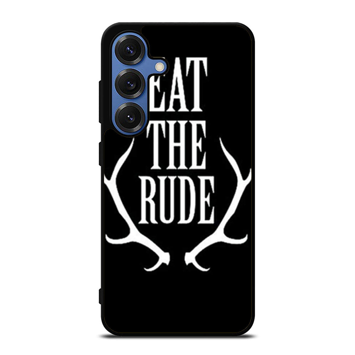 Eat the Rude Samsung S25 Ultra Case