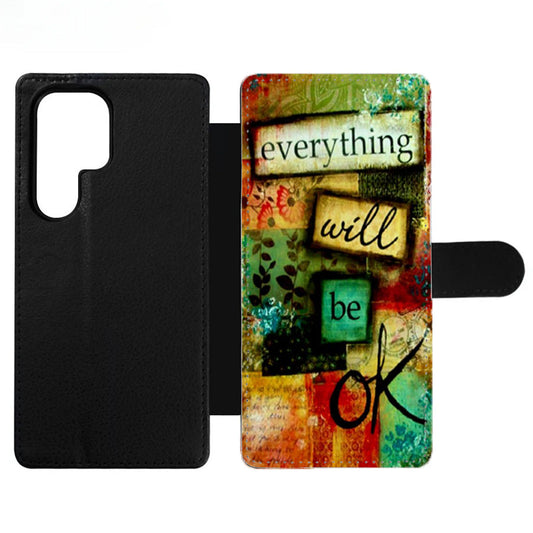 Everything Will Be OK Quote Wallet Samsung Case