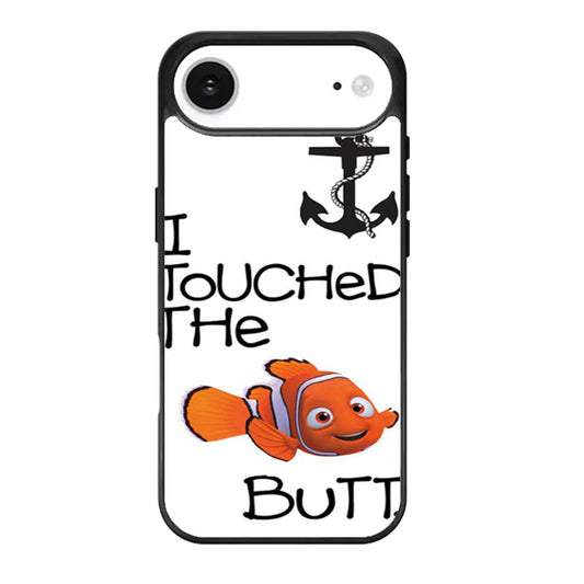 Finding Nemo I Touched The Butt Quote iPhone Air Case