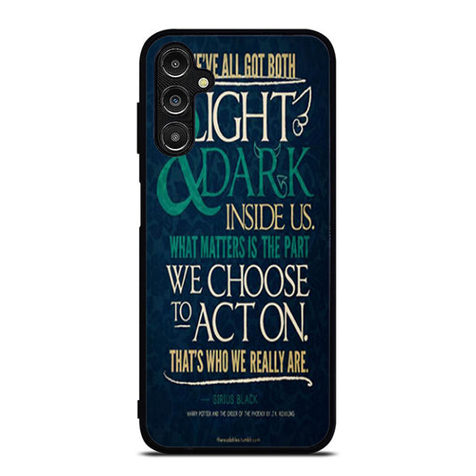 Harry Potter Quote Sirius Black Samsung A16 Case