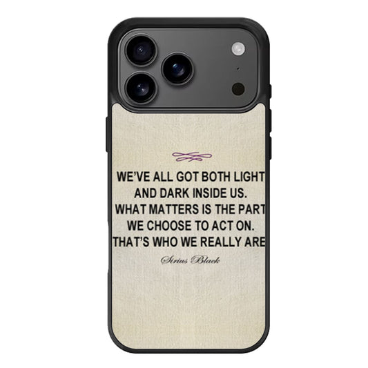 Harry Potter Sirius Black Quote Two iPhone 17 Pro Max Case