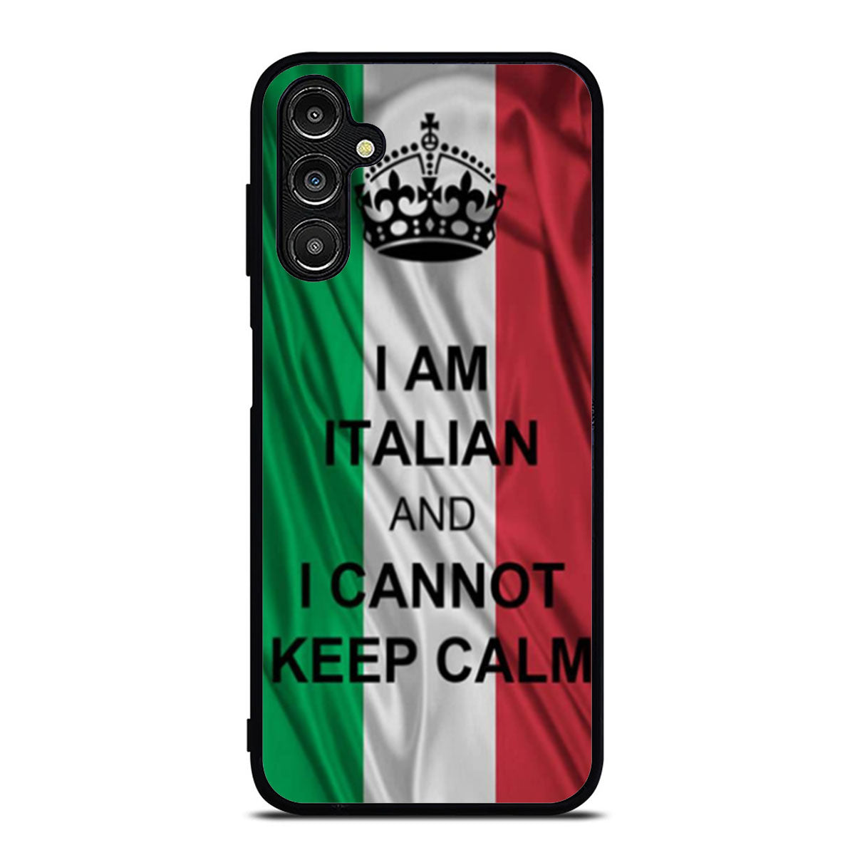I Am Italian And I Can Not Keep Calm Samsung A16 Case