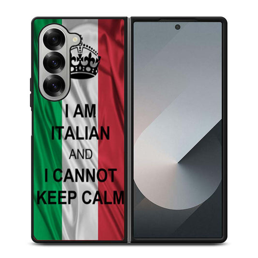 I Am Italian And I Can Not Keep Calm Samsung Z Fold 6 Case
