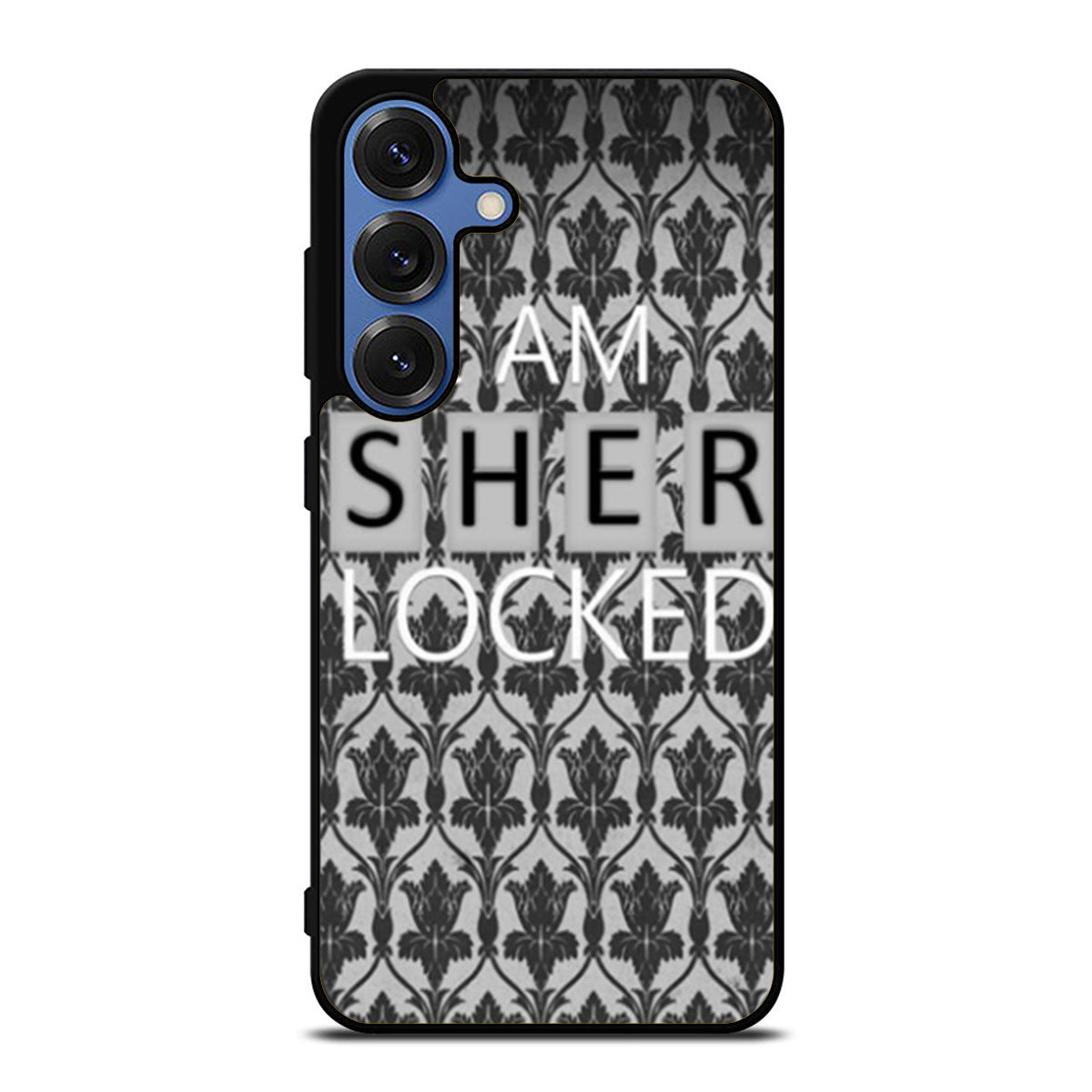I Am Sherlocked Samsung S25 Ultra Case