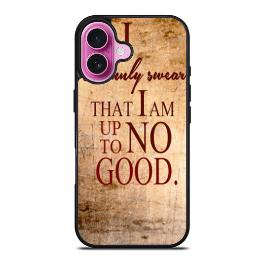I Solemnly Swear That I Am Up To No Good iPhone Case Cover