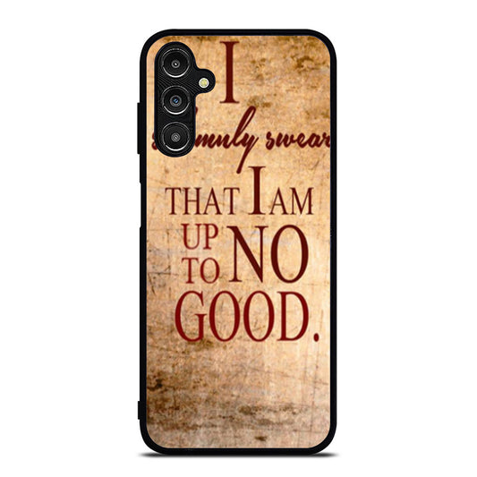 I Solemnly Swear That I Am Up To No Good Samsung A16 Case