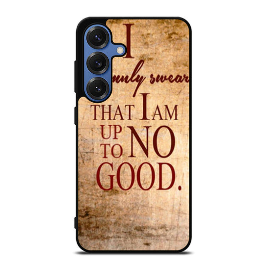 I Solemnly Swear That I Am Up To No Good Samsung S25 Ultra Case