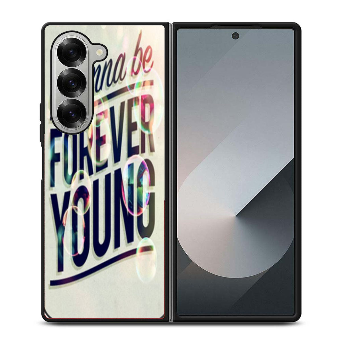 I Wanna Be Forever Young Samsung Z Fold 6 Case