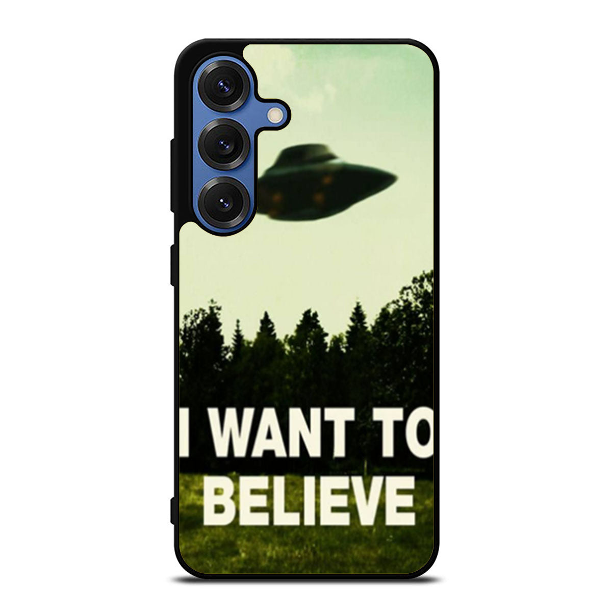 I Want To Believe Samsung S25 Ultra Case