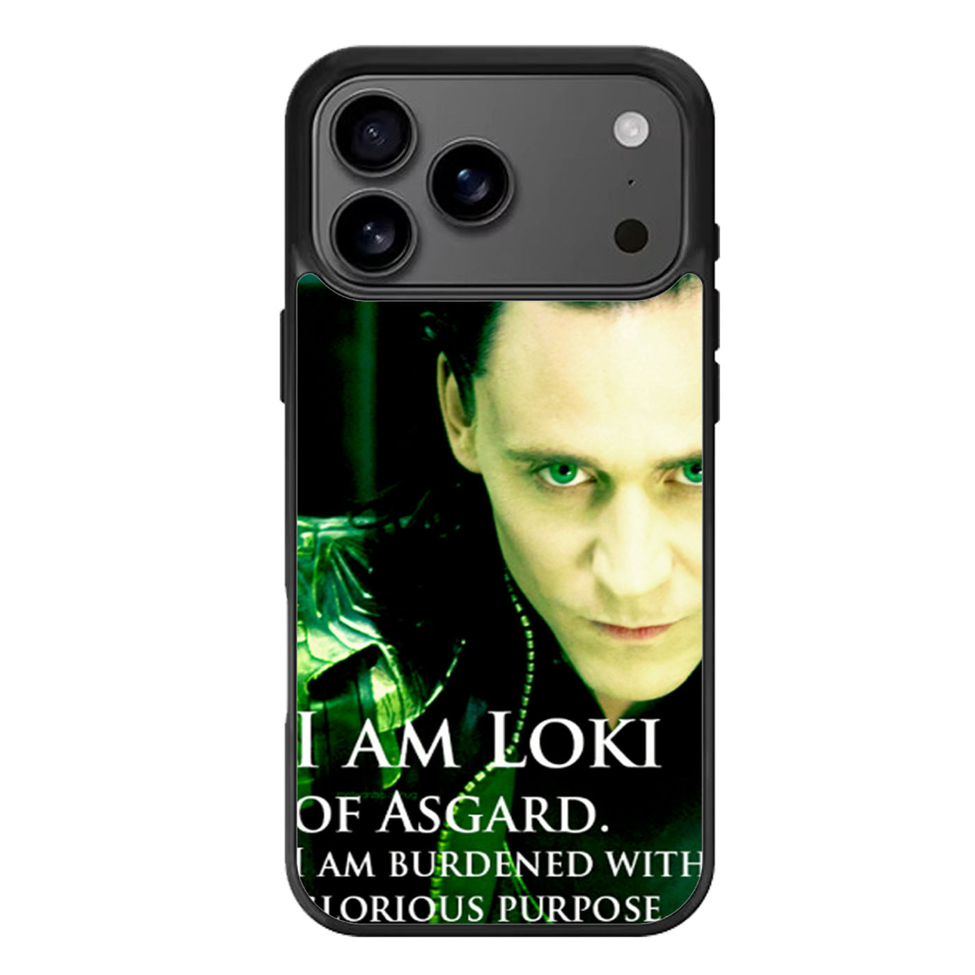 I am Loki of Asgard Thor Design iPhone 17 Pro Max Case