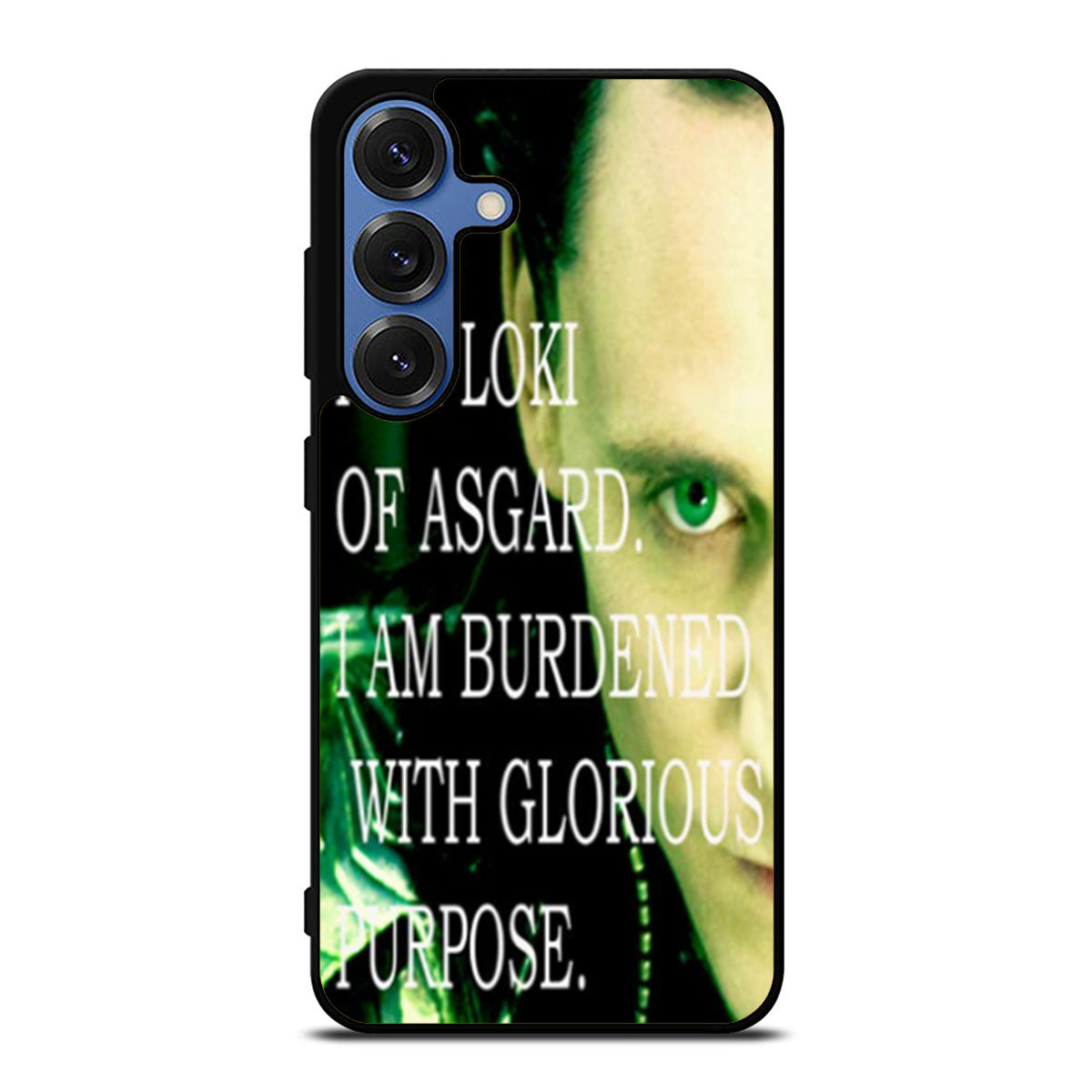 I am Loki of Asgard Samsung S25 Ultra Case