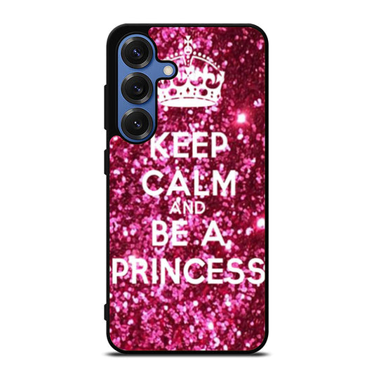 Keep calm and be a princess Samsung S25 Ultra Case