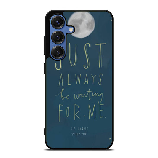 Peter Pan Quotes Samsung S25 Ultra Case