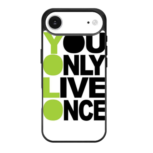 Say Yolo You Only Live Once iPhone Air Case